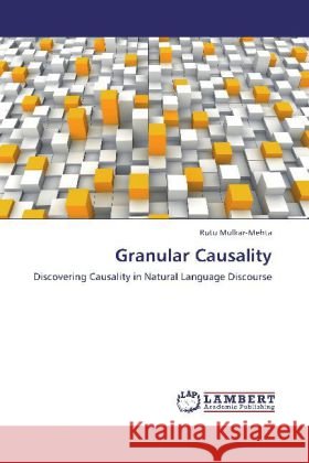 Granular Causality Rutu Mulkar-Mehta 9783847324478 LAP Lambert Academic Publishing - książka