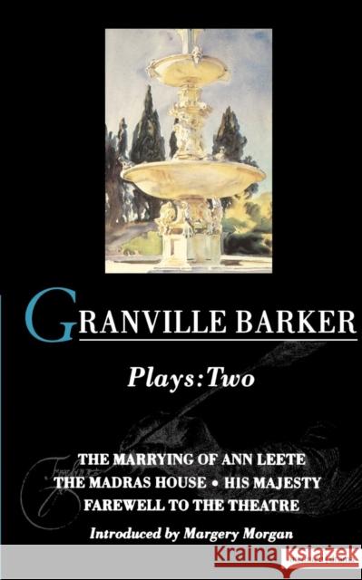 Granville-Barker: Plays Two Various 9780413679802 Methuen Publishing - książka