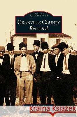 Granville County Revisited Lewis Bowling 9781531610777 Arcadia Publishing Library Editions - książka