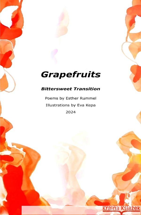 Grapefruits Rummel, Esther 9783818747312 epubli - książka