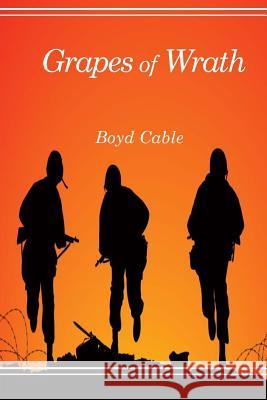 Grapes of Wrath Boyd Cable 9781545134764 Createspace Independent Publishing Platform - książka