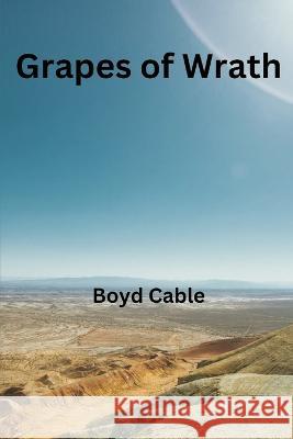 Grapes of Wrath Boyd Cable   9789395675772 Vij Books - książka