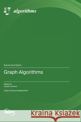 Graph Algorithms Jesper Jansson 9783725845095 Mdpi AG - książka