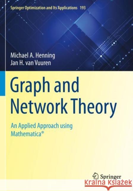 Graph and Network Theory Jan H. van Vuuren 9783031038594 Springer International Publishing AG - książka