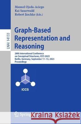 Graph-Based Representation and Reasoning  9783031409592 Springer Nature Switzerland - książka