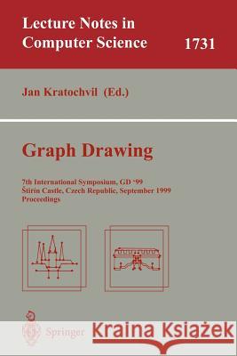 Graph Drawing: 7th International Symposium, GD'99, Stirin Castle, Czech Republic, September 15-19, 1999 Proceedings Jan Kratochvil 9783540669043 Springer-Verlag Berlin and Heidelberg GmbH &  - książka
