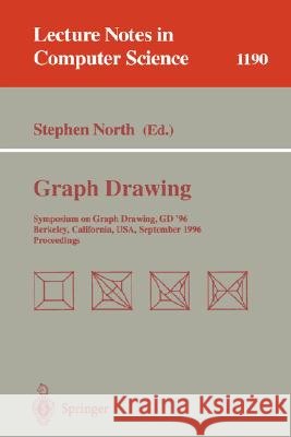 Graph Drawing: Symposium on Graph Drawing Gd'96, Berkeley, California, Usa, September 18 - 20, 1996, Proceedings North, Stephen 9783540624950 Springer - książka