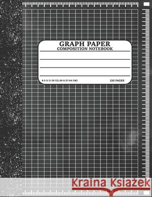 Graph Paper Composition Notebook: Math and Science Lover Graph Paper Cover (Quad Ruled 5 squares per inch, 120 pages) Birthday Gifts For Math Lover Te Bottota Publication 9781679944963 Independently Published - książka