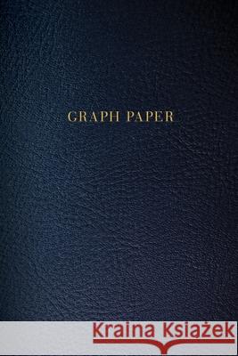 Graph Paper: Executive Style Composition Notebook - Dark Blue Leather Style, Softcover - 6 x 9 - 100 pages (Office Essentials) Birchwood Press 9781691092154 Independently Published - książka