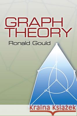 Graph Theory Ronald Gould 9780486498065 Dover Publications - książka