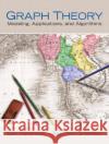 Graph Theory: Modeling, Applications, and Algorithms Agnarsson, Geir 9780131423848 Prentice Hall