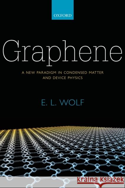 Graphene Wolf, E. L. 9780199645862 Oxford University Press, USA - książka
