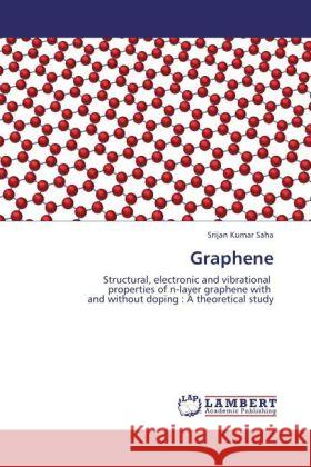 Graphene Srijan Kumar Saha 9783846583074 LAP Lambert Academic Publishing - książka