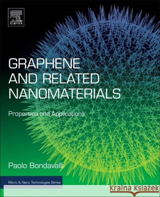 Graphene and Related Nanomaterials: Properties and Applications Paolo Bondavalli 9780323481014 Elsevier - książka