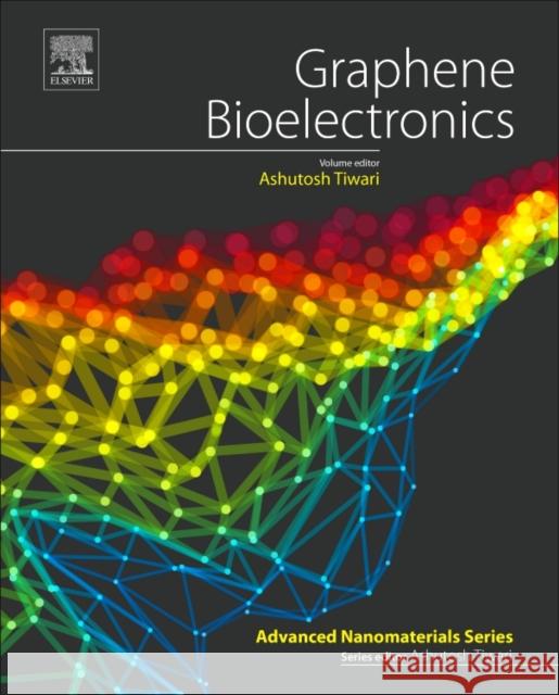 Graphene Bioelectronics Ashutosh Tiwari 9780128133491 Elsevier - książka