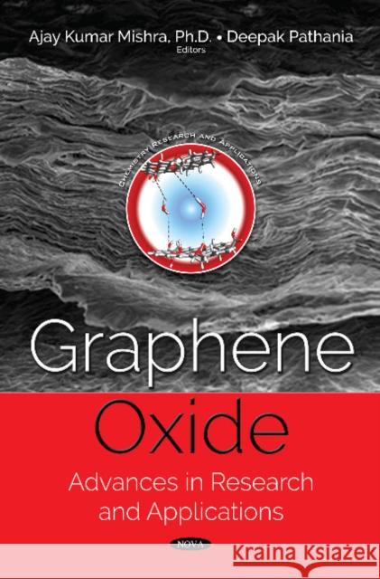 Graphene Oxide: Advances in Research and Applications Ajay Kumar Mishra, Ph.D., Deepak Pathania 9781536141689 Nova Science Publishers Inc - książka