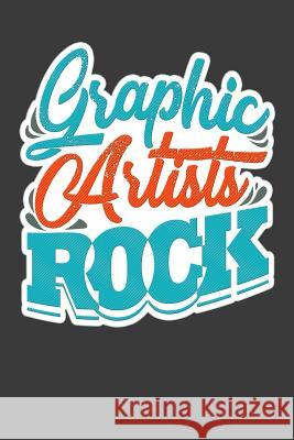 Graphic Artists Rock Tommy Stork 9781096281184 Independently Published - książka