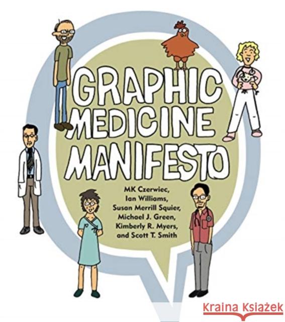 Graphic Medicine Manifesto Mk Czerwiec Ian Williams Susan Merrill Squier 9780271066493 Pennsylvania State University Press - książka