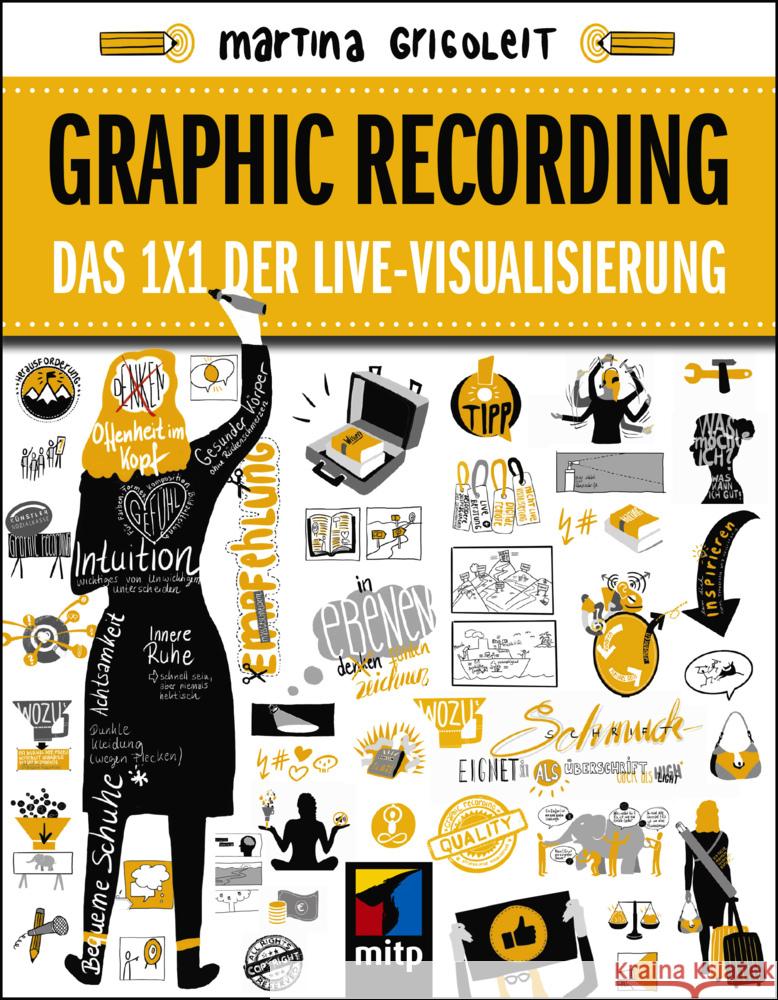 Graphic Recording Grigoleit, Martina 9783747502662 MITP - książka