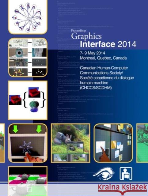 Graphics Interface 2014 Paul G. Kry Andrea Bunt  9781482260038 Taylor and Francis - książka
