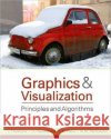 Graphics & Visualization: Principles and Algorithms Theoharis, T. 9781568812748 AK Peters