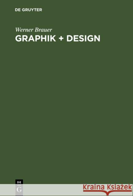 Graphik + Design Brauer, Werner 9783794033102 K G Saur - książka