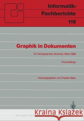 Graphik in Dokumenten: Zweites Fachgespräch Der Gi-Fachgruppe 