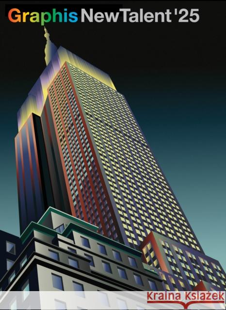 Graphis New Talent Annual 2025 Pedersen, B. Martin 9781954632370 Graphis Inc. - książka