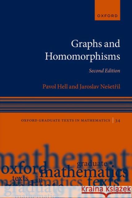 Graphs and Homomorphisms Jaroslav (Professor of Mathematics, Professor of Mathematics, Charles University) Nesetril 9780198708704 Oxford University Press - książka