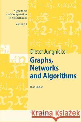 Graphs, Networks and Algorithms Dieter Jungnickel 9783642091865 Springer-Verlag Berlin and Heidelberg GmbH &  - książka