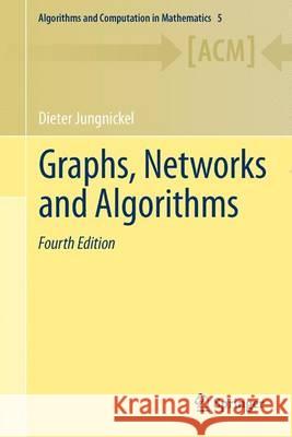 Graphs, Networks and Algorithms Dieter Jungnickel 9783642322778  - książka