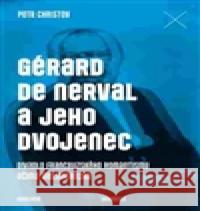 Gérard de Nerval a jeho dvojenec Petr Christov 9788024634630 Karolinum - książka