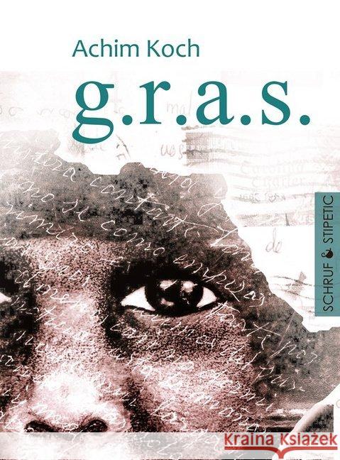 g.r.a.s. : Roman Koch, Achim 9783944359311 Schruf & Stipetic - książka