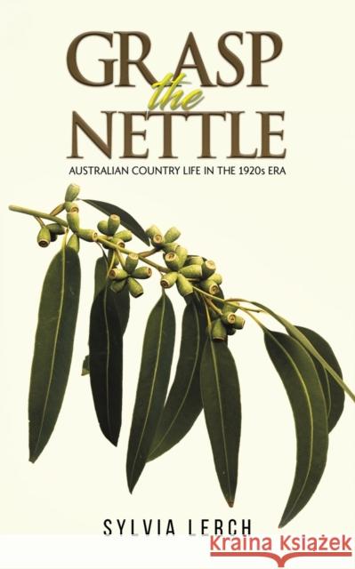 Grasp the Nettle Sylvia Lerch 9781035808885 Austin Macauley Publishers - książka