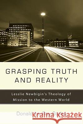 Grasping Truth and Reality Donald Le Roy Stults 9781556357237 Wipf & Stock Publishers - książka