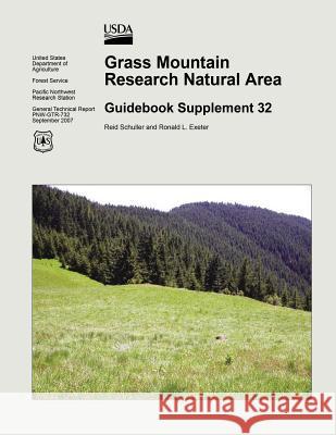 Grass Mountain Research Natural Area Guidebook Supplement 32 United States Department of Agriculture 9781508502210 Createspace - książka