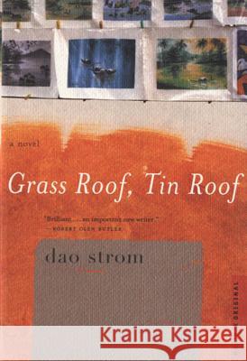 Grass Roof, Tin Roof Dao Strom 9780618145591 Mariner Books - książka