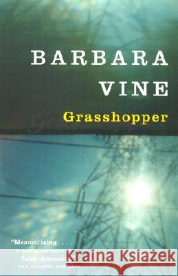 Grasshopper Barbara Vine 9780375726507 Vintage Books USA - książka