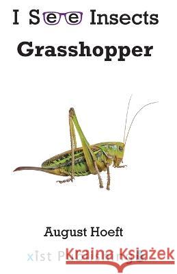 Grasshopper August Hoeft 9781532441608 Xist Publishing - książka