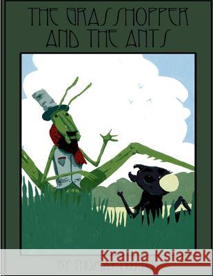 Grasshopper & The Ants Walker, Chris 9781492944317 Createspace - książka