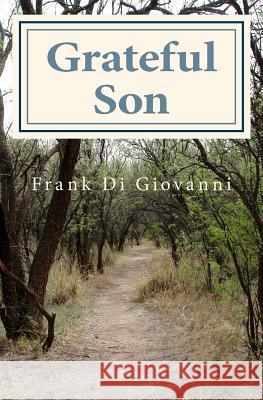 Grateful Son: A Tenement Memoir Frank D 9781495281228 Createspace - książka