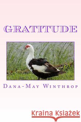 Gratitude Dana-May Winthrop 9781539412724 Createspace Independent Publishing Platform - książka