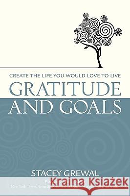 Gratitude and Goals Stacey Grewal 9780615298771 Stacey Grewal - książka