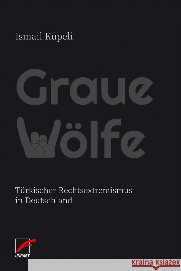 Graue Wölfe Küpeli, Ismail 9783897716353 Unrast - książka