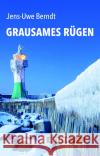 Grausames Rügen Berndt, Jens-Uwe 9783356024548 Hinstorff