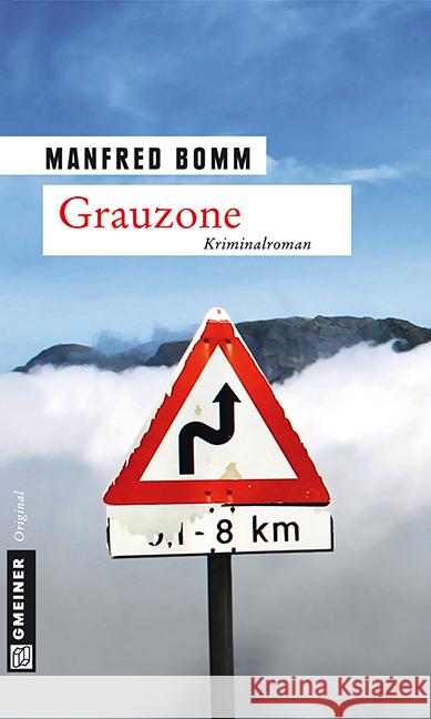 Grauzone : Der 13. Fall für August Häberle. Kriminalroman Bomm, Manfred 9783839213858 Gmeiner - książka