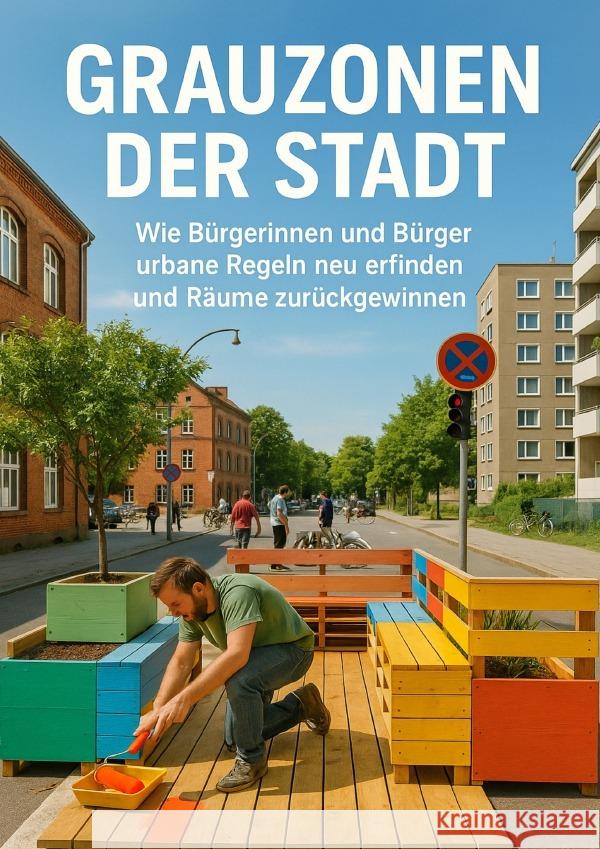 Grauzonen der Stadt Franke, Susanne 9783565076956 epubli - książka