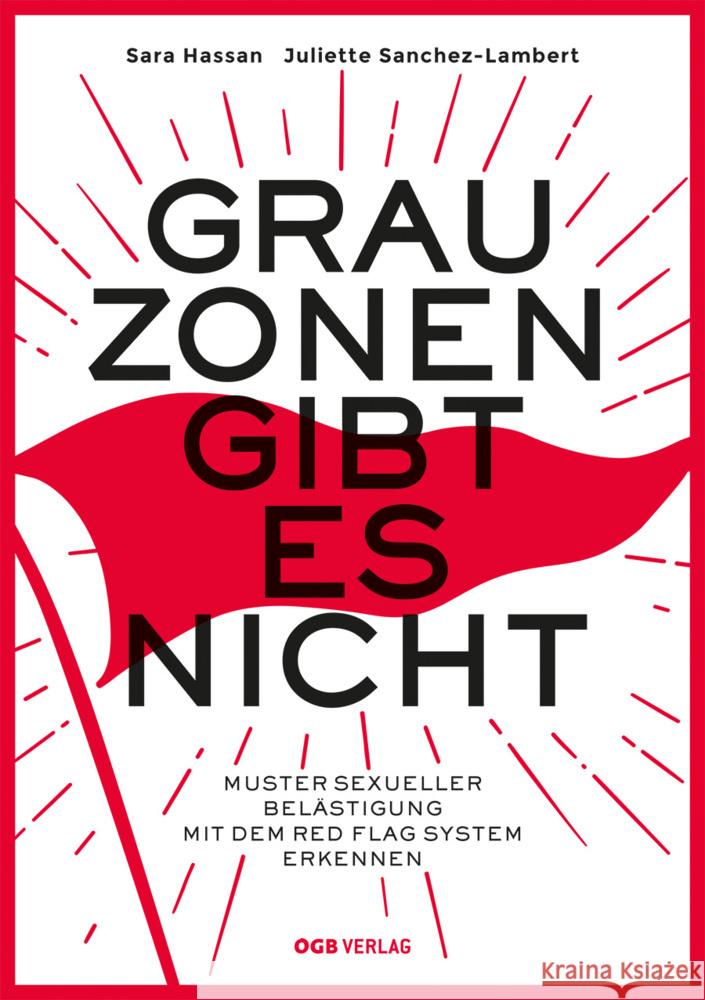 Grauzonen gibt es nicht Hassan, Sara, Sanchez-Lambert, Juliette 9783990465073 ÖGB - książka