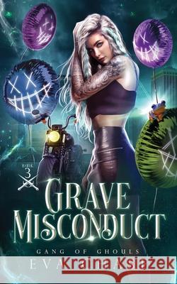 Grave Misconduct Eva Chase 9781990338311 Ink Spark Press - książka