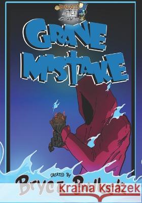 Grave Mistake 2 Bryce Bullock 9798371607447 Independently Published - książka